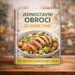 JEDNOSTAVNI OBROCI ZA SVAKI DAN